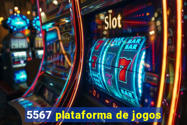 5567 plataforma de jogos